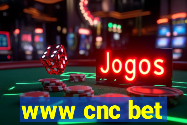 www cnc bet